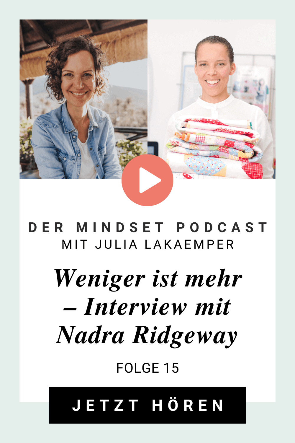 Pinterest Pin zum Podcast-Folge #15"Weniger ist mehr – Interview mit Nadra Ridgeway"