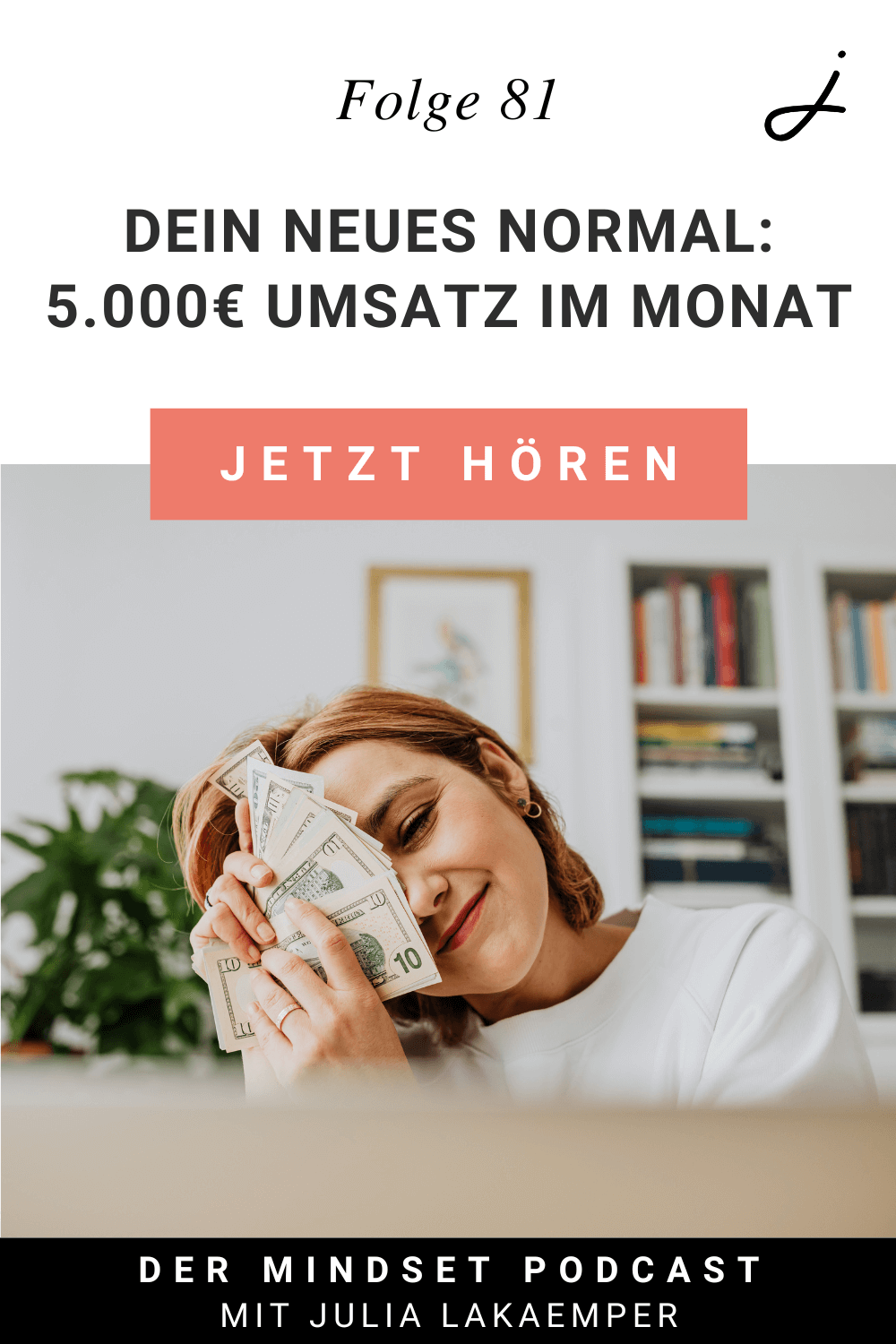 Pinterest Pin zum Podcast-Folge #"Dein neues Normal: 5.000 € Umsatz im Monat"