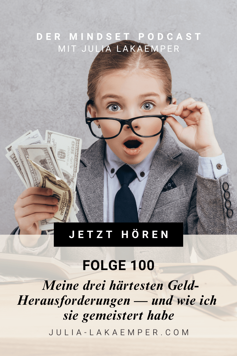 Pinterest Pin zum Podcast-Folge #"Meine drei härtesten Geld-Herausforderungen – und wie ich sie gemeistert habe"