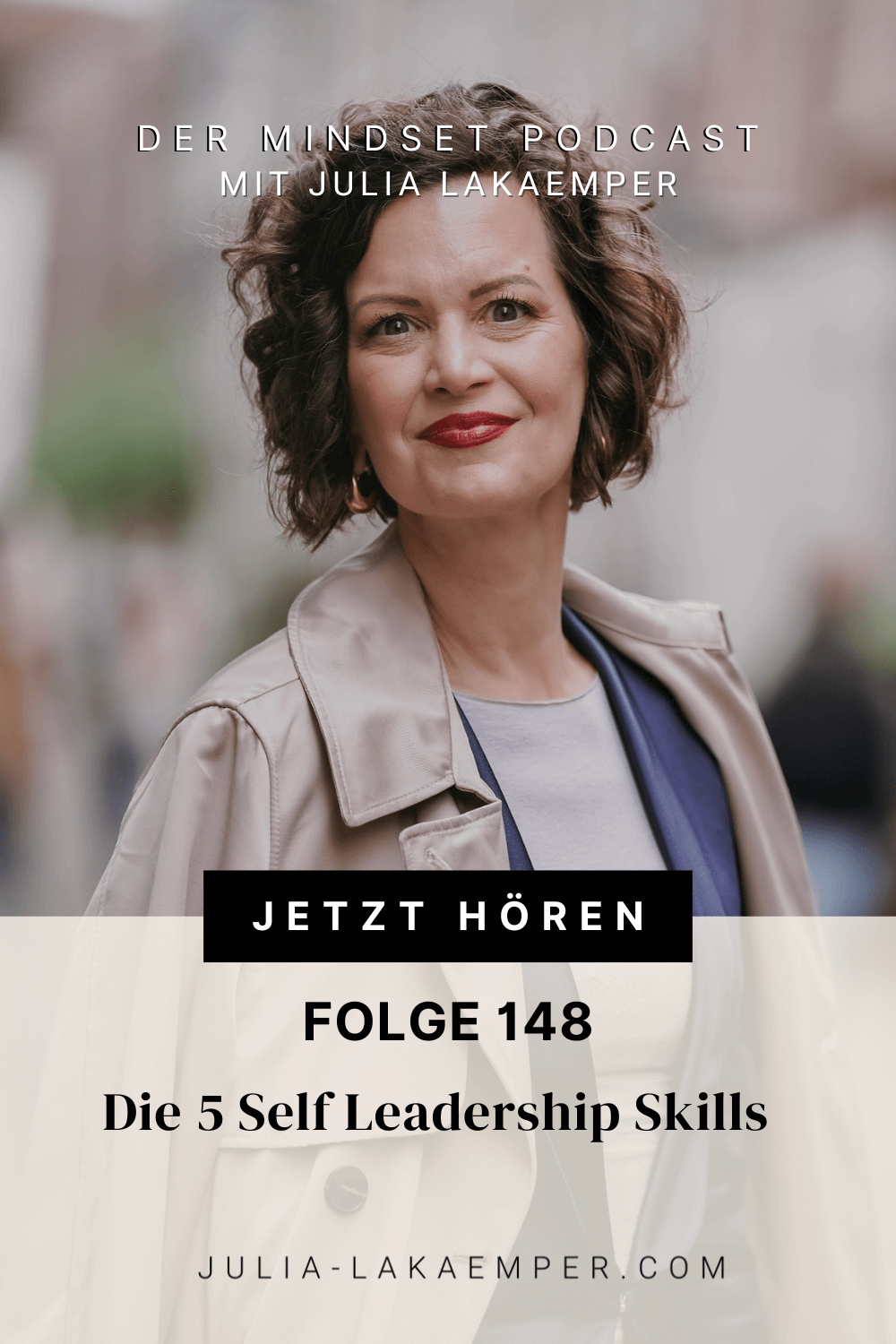 Pinterest Pin zum Podcast-Folge #"Die 5 Self Leadership Skills"