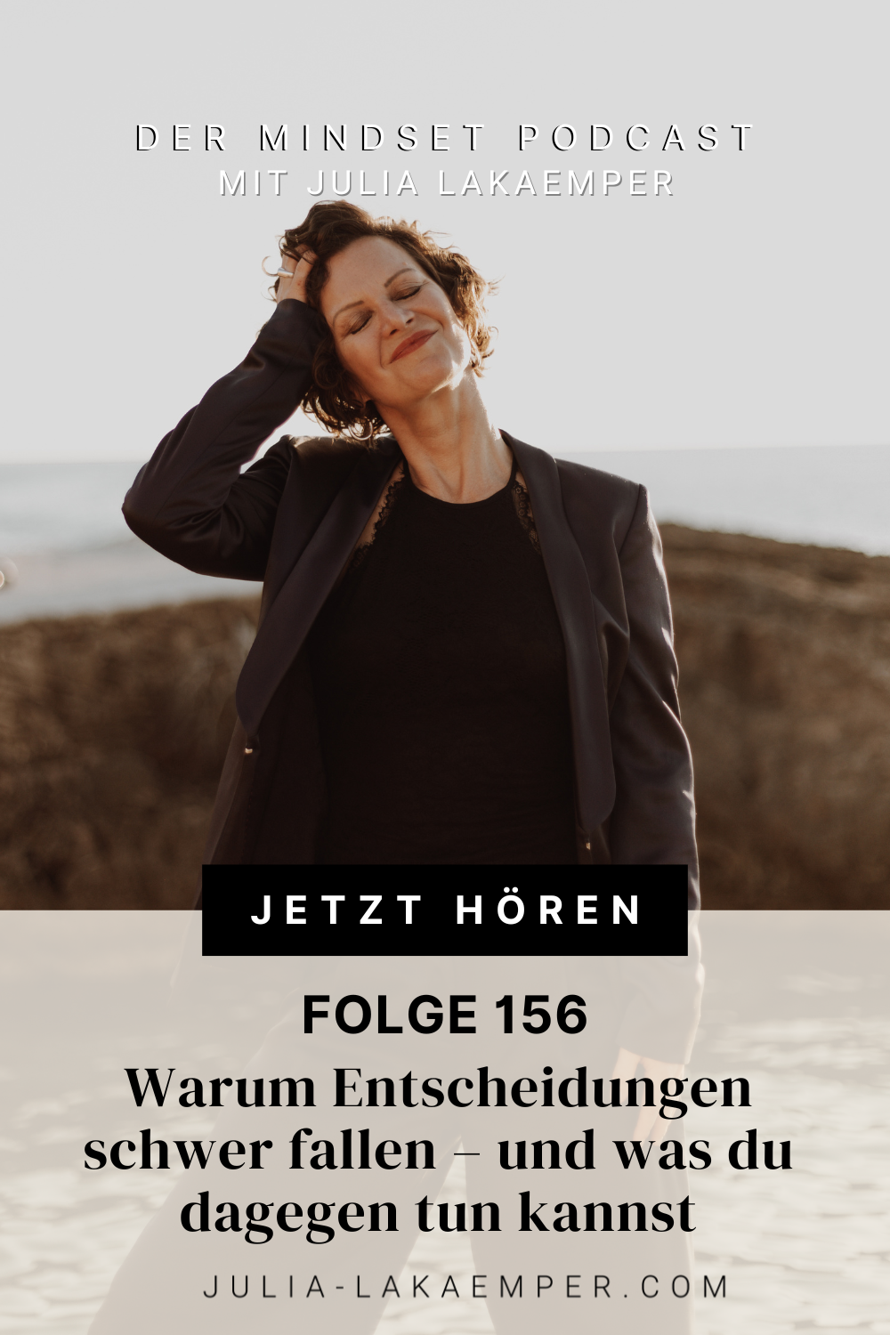 Pinterest Pin zum Podcast-Folge #"Warum Entscheidungen schwer fallen – und was du dagegen tun kannst"