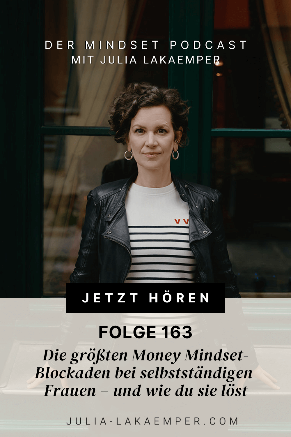 Pinterest Pin zum Podcast-Folge #"Die größten Money Mindset-Blockaden bei selbstständigen Frauen – und wie du sie löst"
