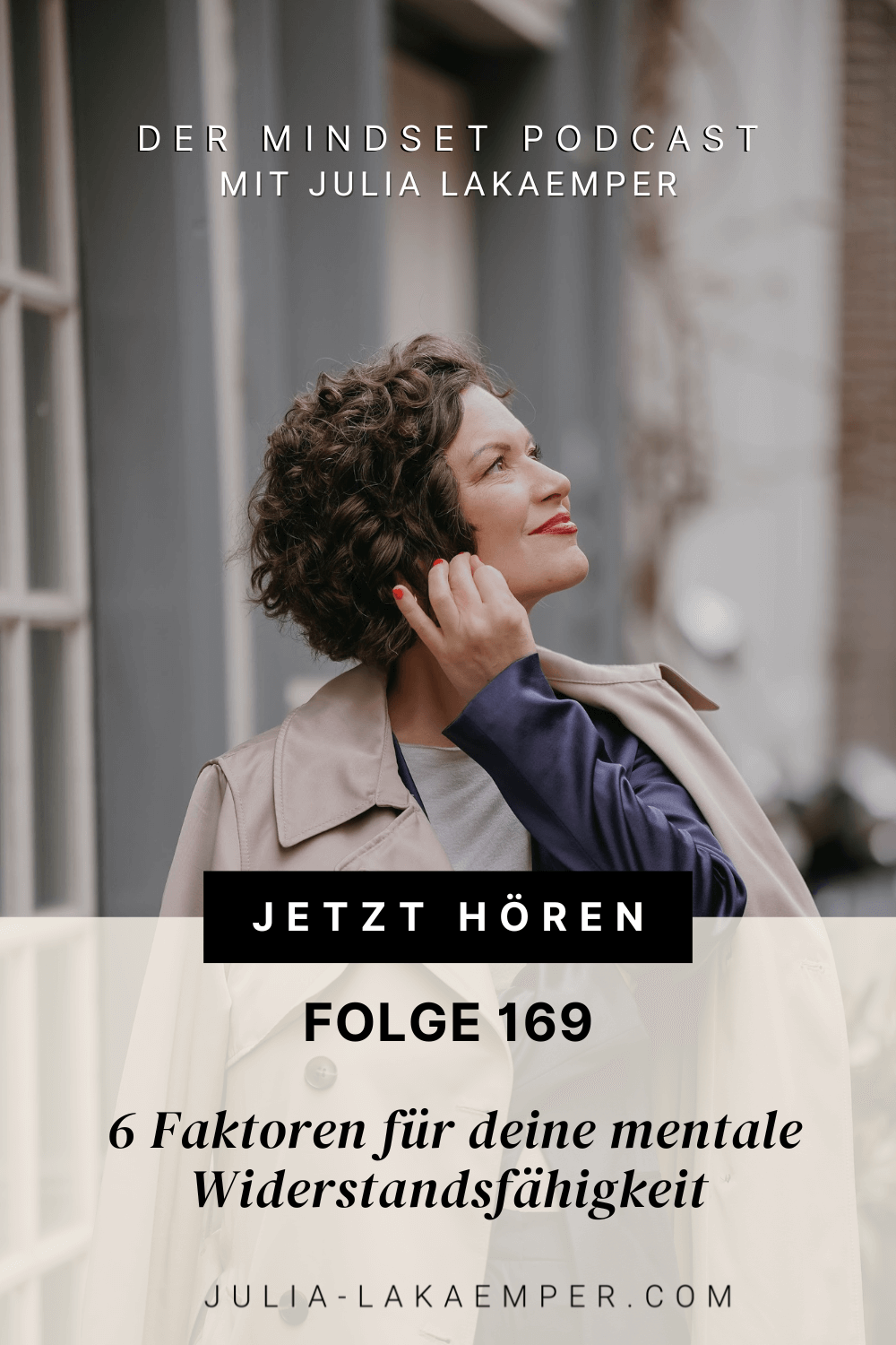 Pinterest Pin zum Podcast-Folge #"6 Faktoren für deine mentale Widerstandsfähigkeit"