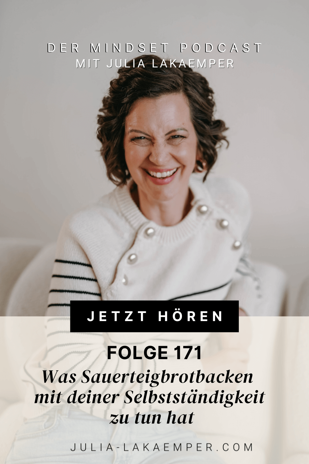 Pinterest Pin zum Podcast-Folge #"Was Sauerteigbrotbacken mit deiner Selbstständigkeit zu tun hat"