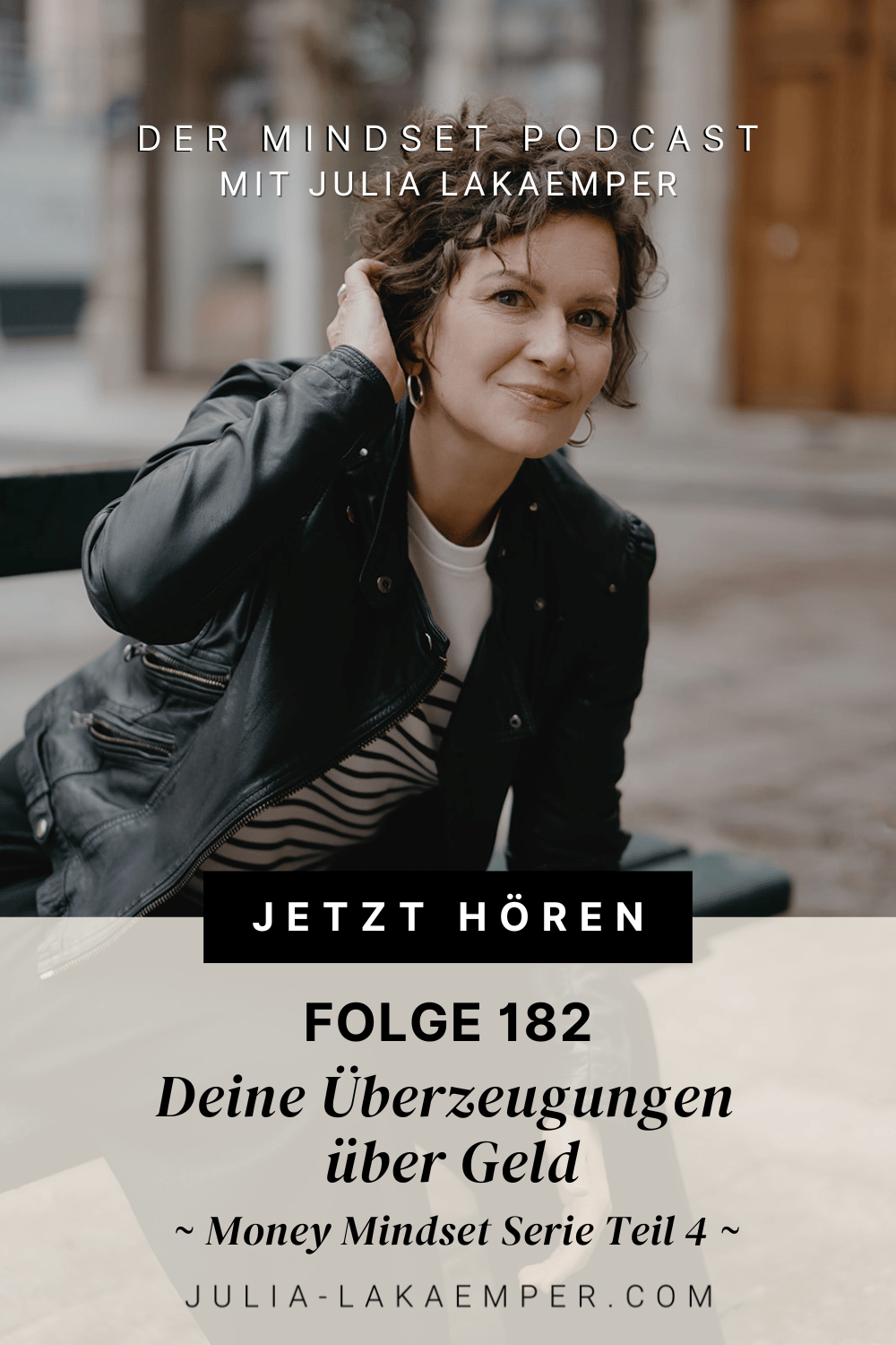 Pinterest Pin zum Podcast-Folge #"Deine Überzeugungen über Geld (Money Mindset Serie, Teil 4/6)"