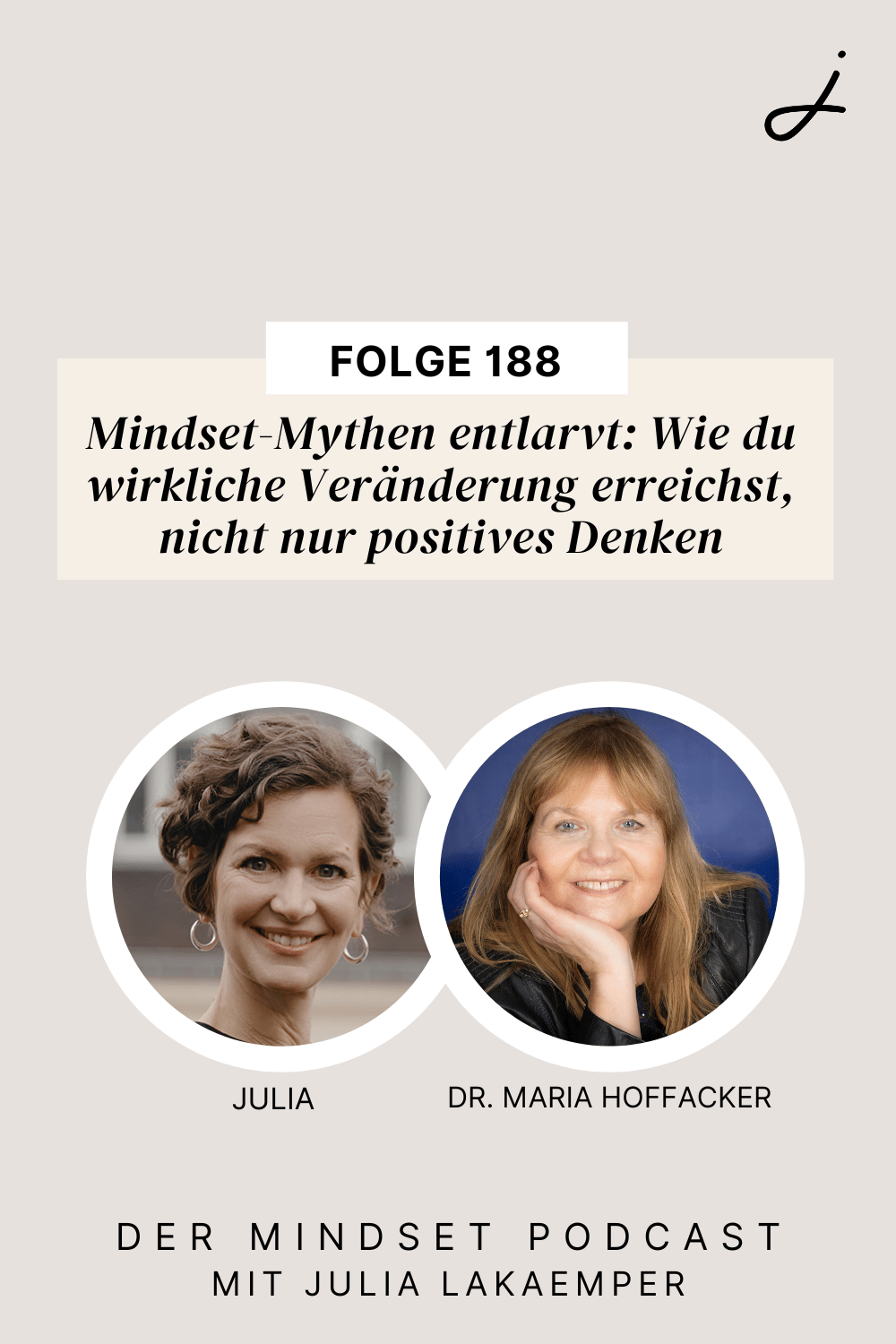 Pinterest Pin zum Podcast-Folge #"Mindset-Mythen entlarvt: Wie du wirkliche Veränderung erreichst, nicht nur positives Denken"