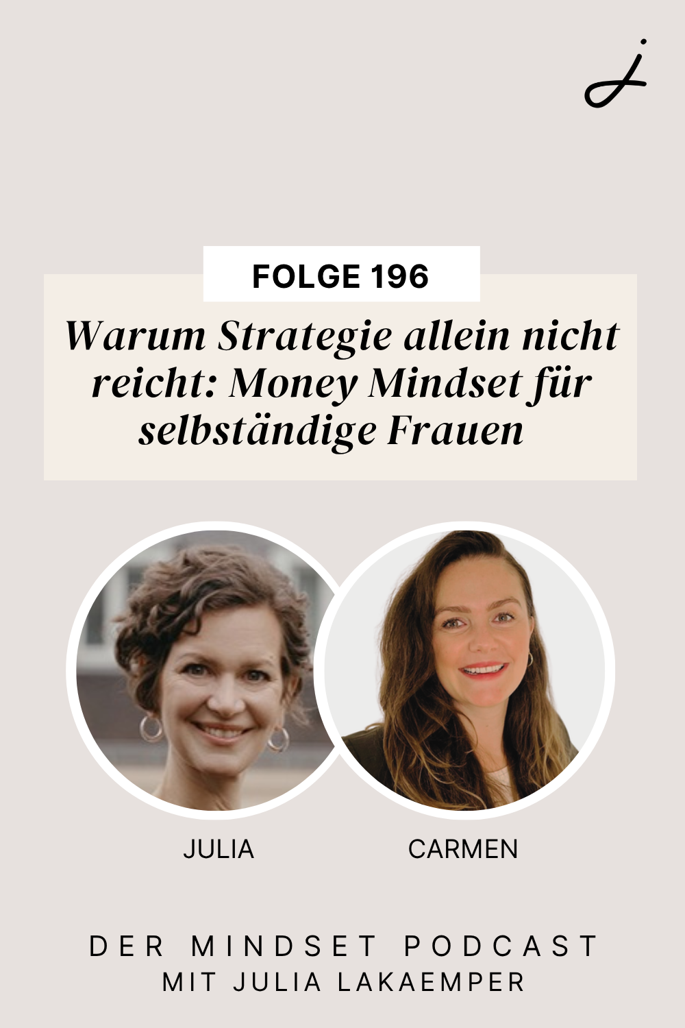 Pinterest Pin zum Podcast-Folge #"Warum Strategie allein nicht reicht: Money Mindset für selbständige Frauen"