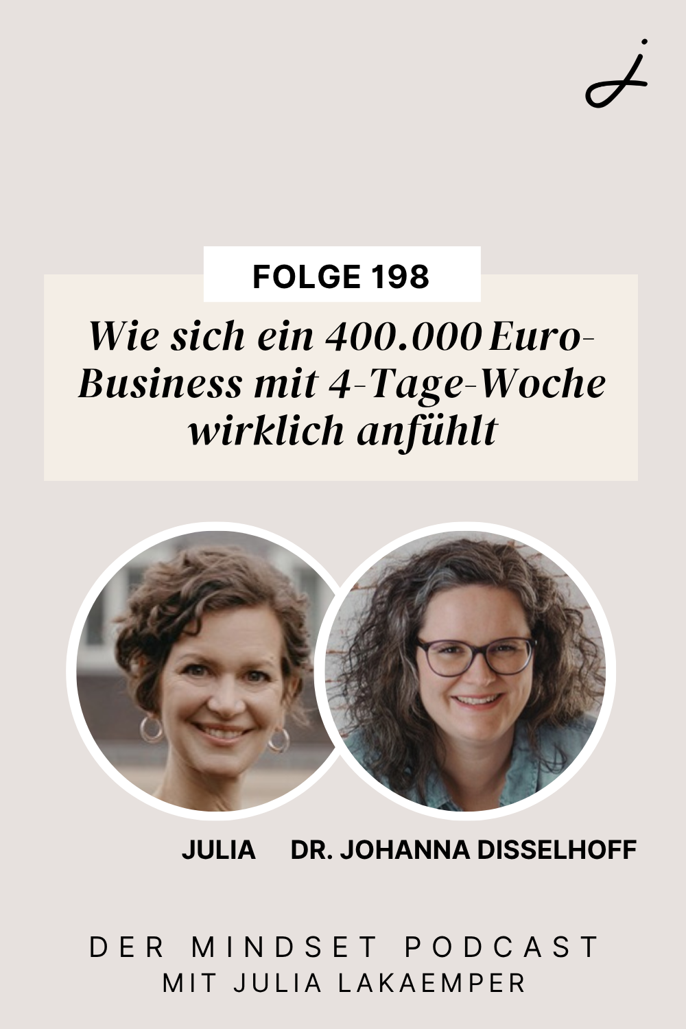 Pinterest Pin zum Podcast-Folge #"Wie sich ein 400.000 Euro-Business mit 4-Tage-Woche wirklich anfühlt"