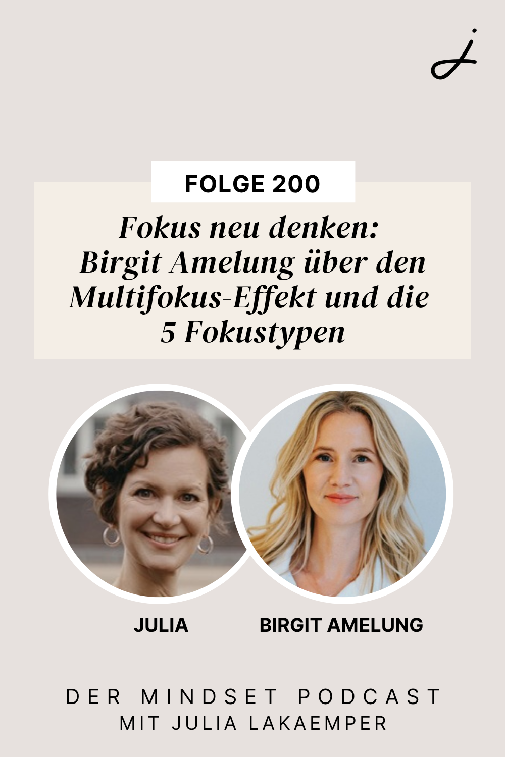 Pinterest Pin zum Podcast-Folge #"Fokus neu denken: Birgit Amelung über den Multifokus-Effekt und die 5 Fokustypen"
