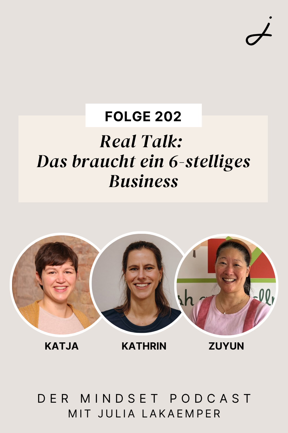 Pinterest Pin zum Podcast-Folge #"Das braucht ein 6-stelliges Business"