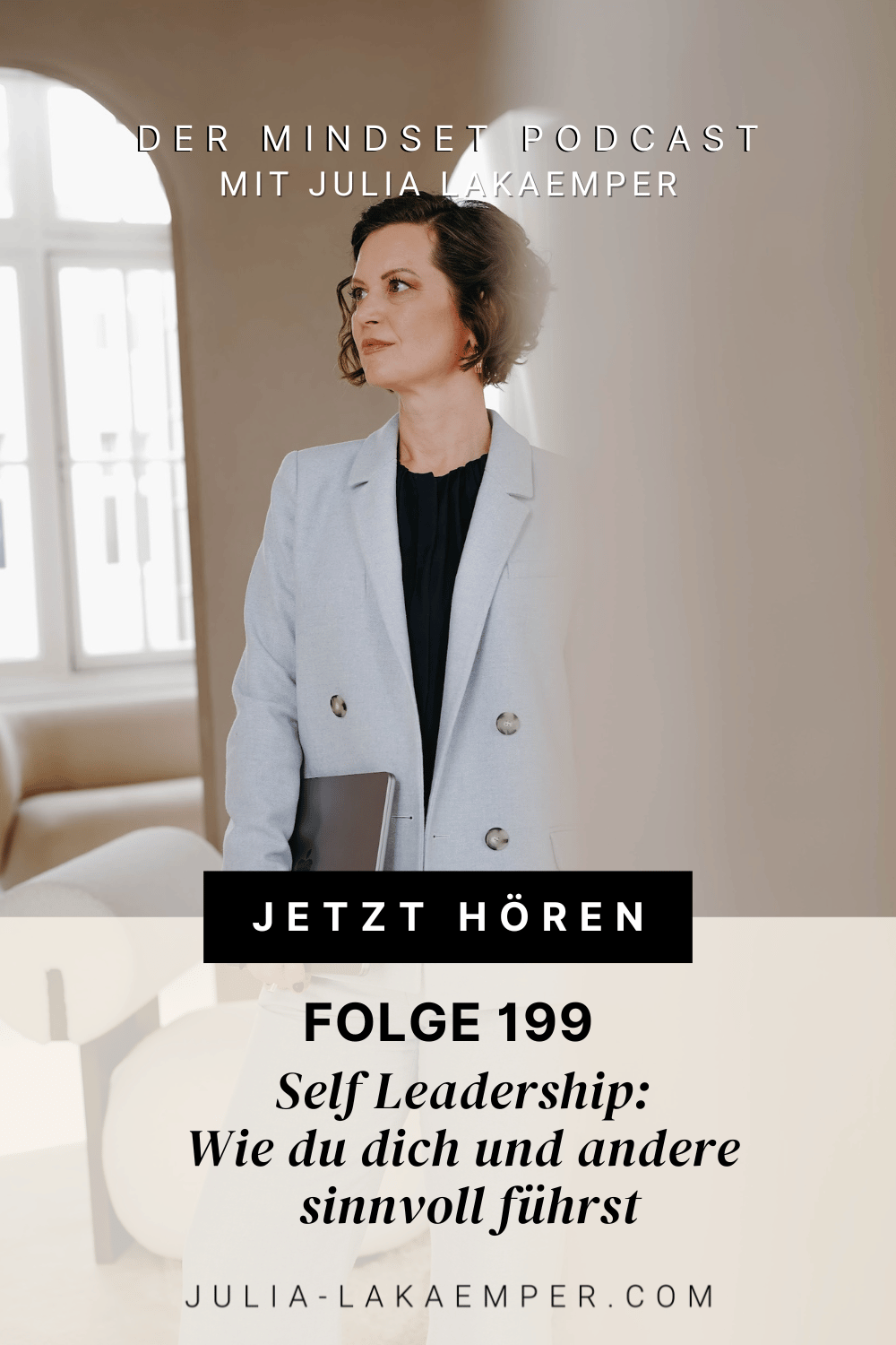 Pinterest Pin zum Podcast-Folge #"Self Leadership: Wie du dich und andere sinnvoll führst"