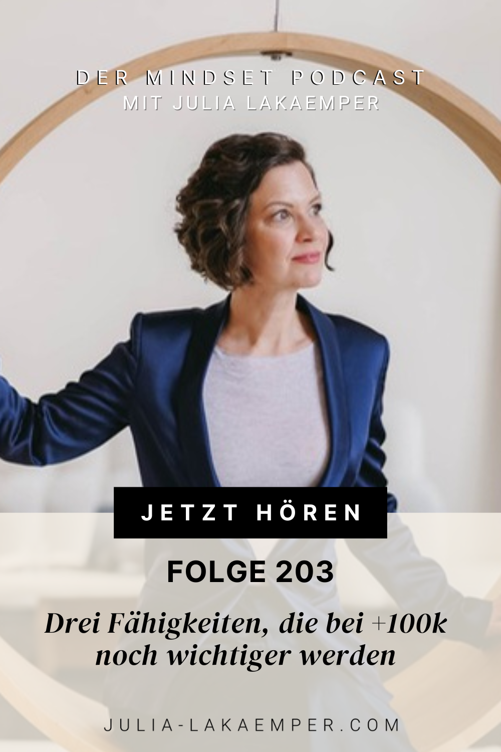 Pinterest Pin zum Podcast-Folge #"Drei Fähigkeiten, die bei +100k noch wichtiger werden"