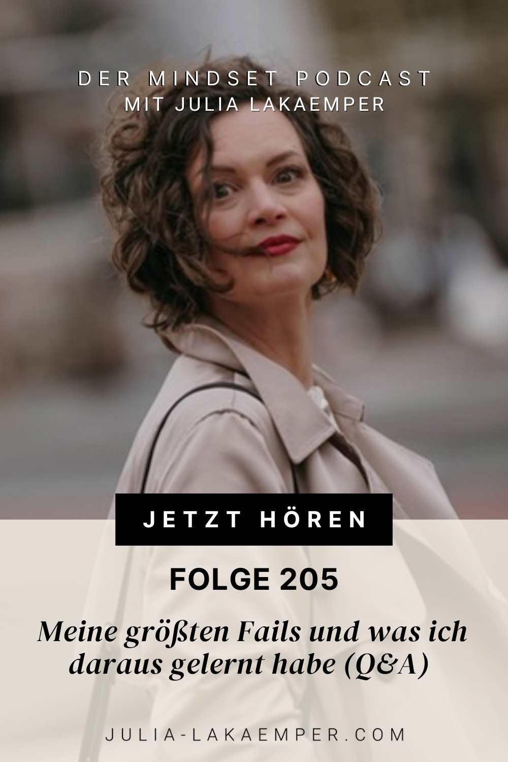 Pinterest Pin zum Podcast-Folge #"Meine größten Fails und was ich daraus gelernt habe (Q&A)"