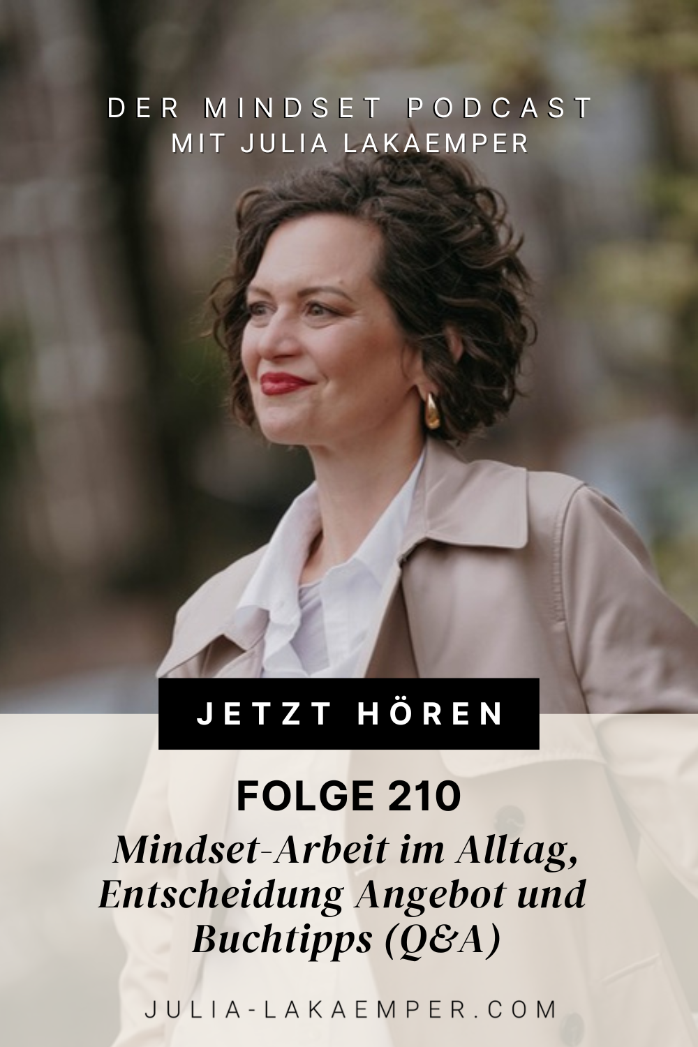 Pinterest Pin zum Podcast-Folge #"Mindset-Arbeit im Alltag, Entscheidung Angebot und Buchtipps (Q&A)"