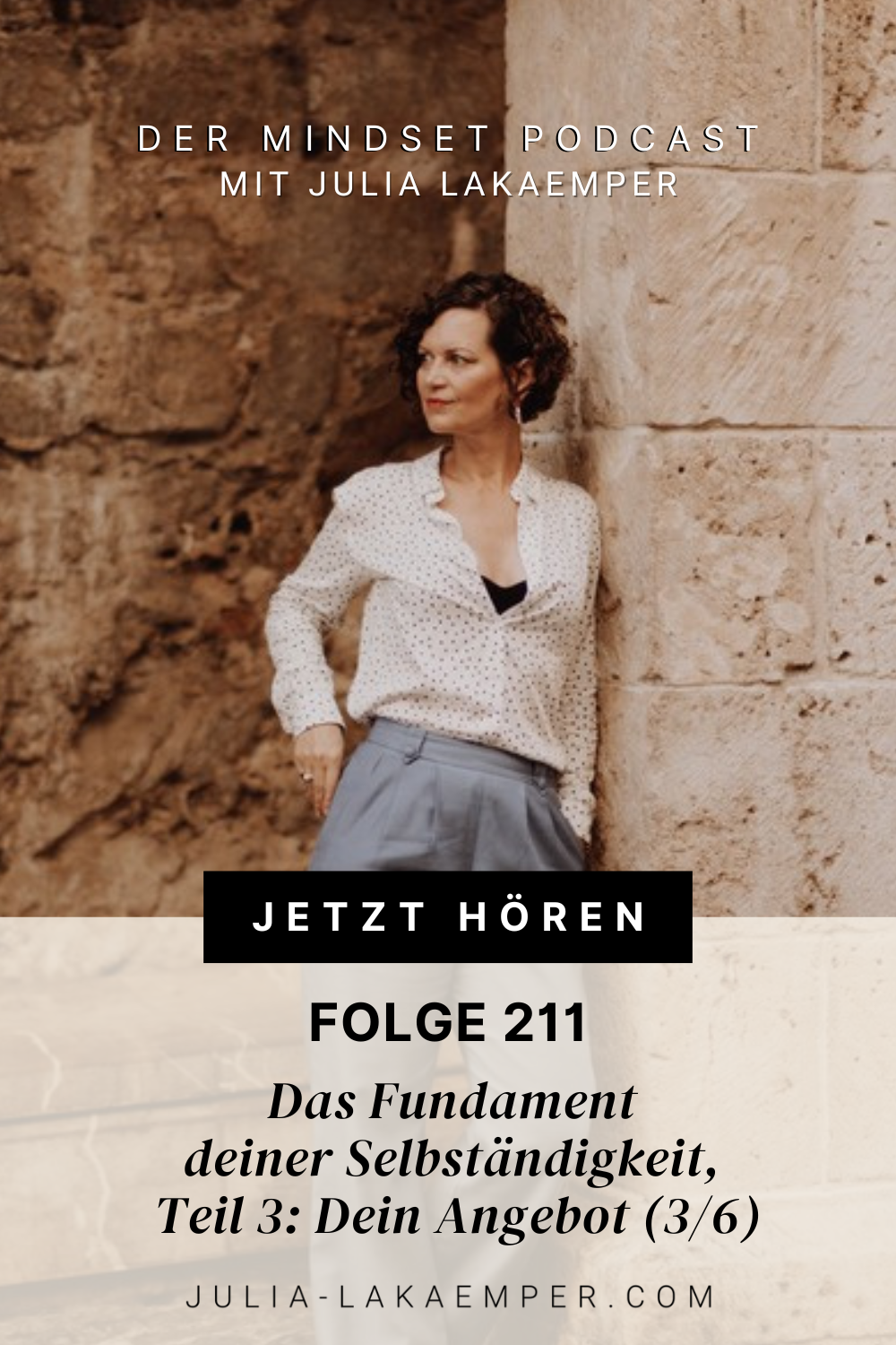 Pinterest Pin zum Podcast-Folge #"Das Fundament deiner Selbständigkeit, Teil 3: Dein Angebot"