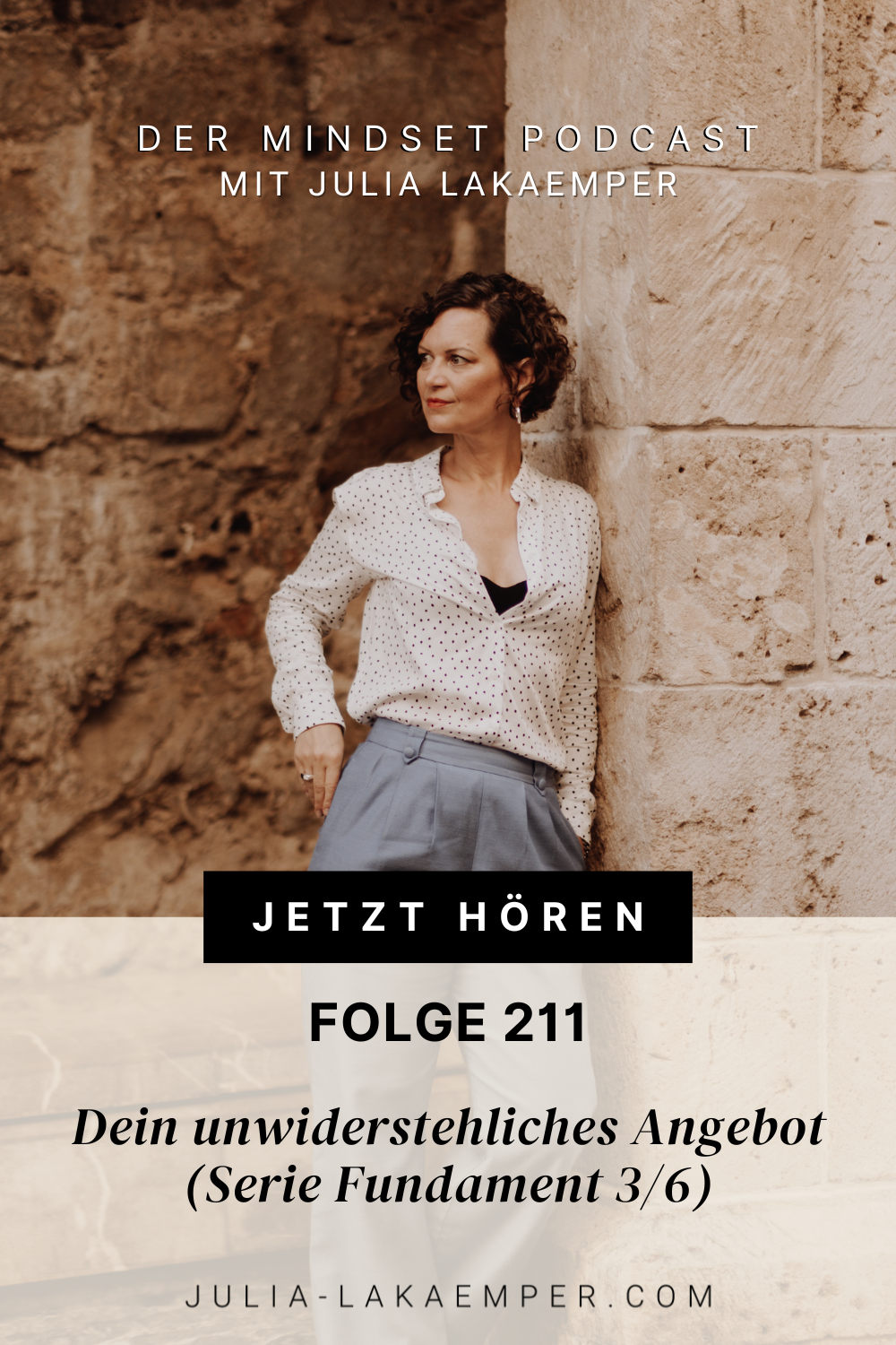 Pinterest Pin zum Podcast-Folge #"Dein unwiderstehliches Angebot (Serie Fundament 3/6)"
