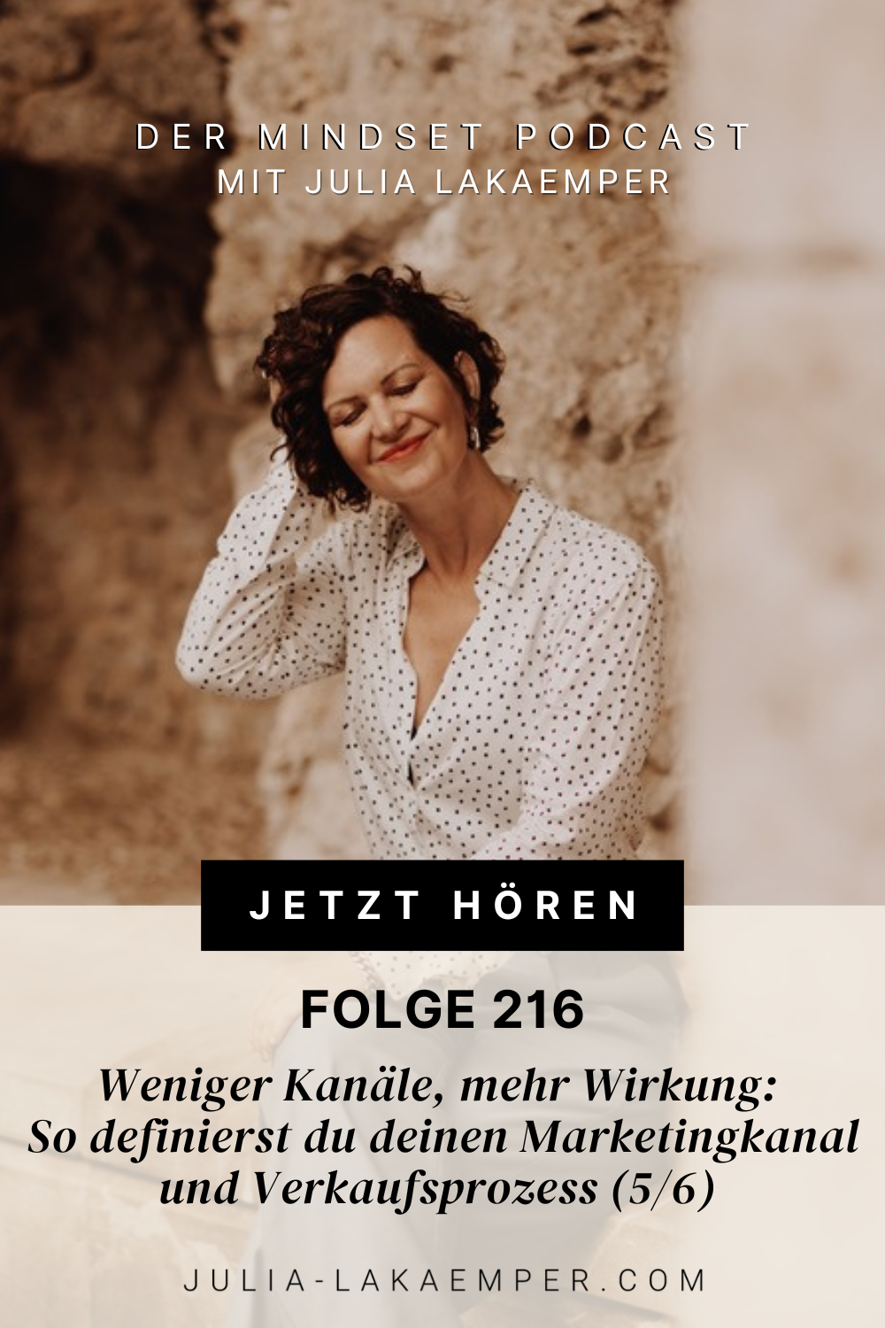 Pinterest Pin zum Podcast-Folge #"Weniger Kanäle, mehr Wirkung: So definierst du deinen Marketingkanal (5/6)"