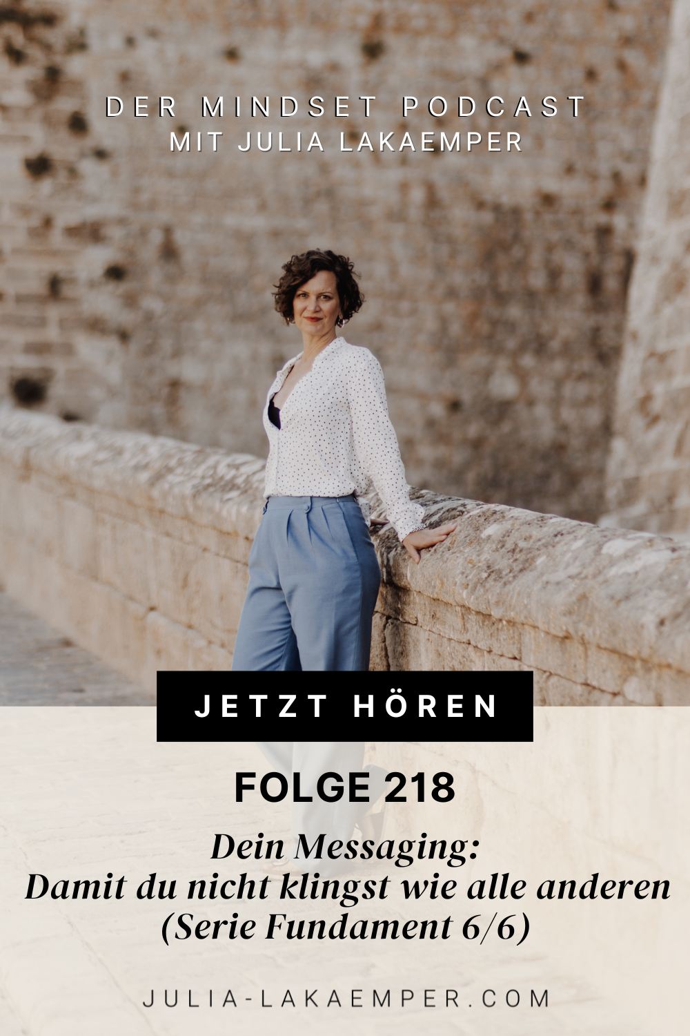 Pinterest Pin zum Podcast-Folge #"Dein Messaging: Damit du nicht klingst wie alle anderen (Serie Fundament 6/6)"